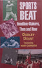 Sports Beat: Headline-Makers, Then and Now | Dudley Doust