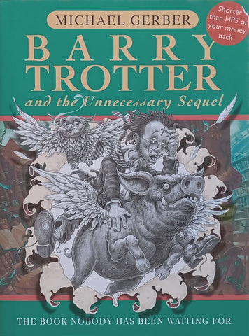 Barry Trotter and the Unnecessary Sequel | Michael Gerber