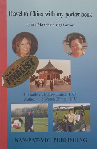 Travel to China with My Pocket Book: Speak Mandarin Right Away (Possibly Inscribed) | Wang-Ching Liu &amp; Marie-France Fay