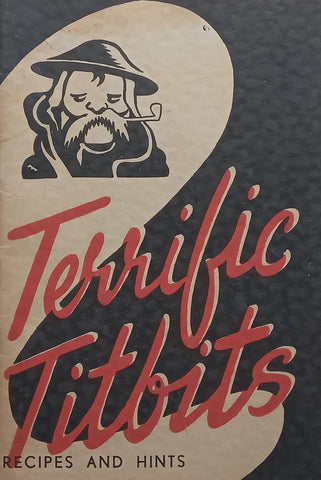 Terrific Titbits: Recipes and Hints