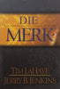 Die Merk (Afrikaans) | Tim LaHaye & Jerry B. Jenkins