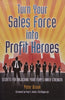 Turn Your Sales Force Into Profit Heroes | Peter Brook