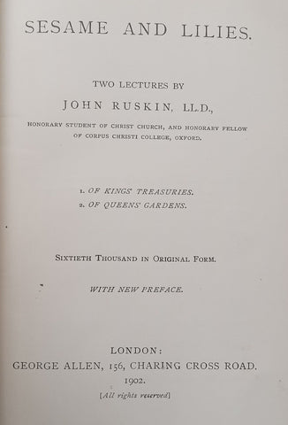 Sesame and Lilies: Two Lectures (Published 1902) | John Ruskin