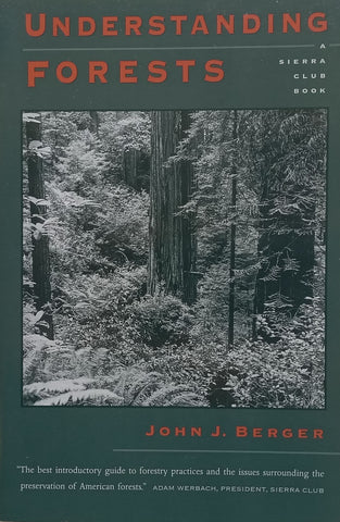 Understanding Forests | John J. Berger
