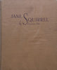 Jane Squirrel | Frances Pitt