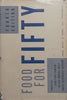 Food for Fifty (4th Ed.) | Sina Faye Fowler, et al.