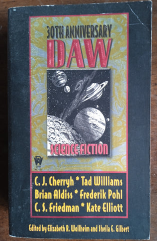 30th Anniversary DAW Science Fiction | C.J. Cherryh, Tad Williams, Brian Aldiss, Frederik Pohl, C.S. Friedman, Kate Elliot, et al.