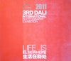 Life is Elsewhere : The Third Dali International Photography Exhibition 2011