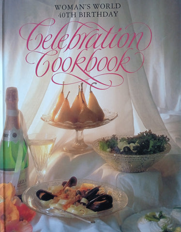 Women's World 40th Birthday Celebration Cookbook | Lynne Bryer