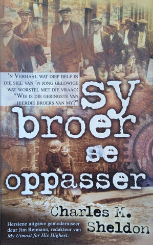 Sy broer se oppasser | Charles M. Sheldon