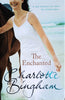 The Enchanted | Charlotte Bingham