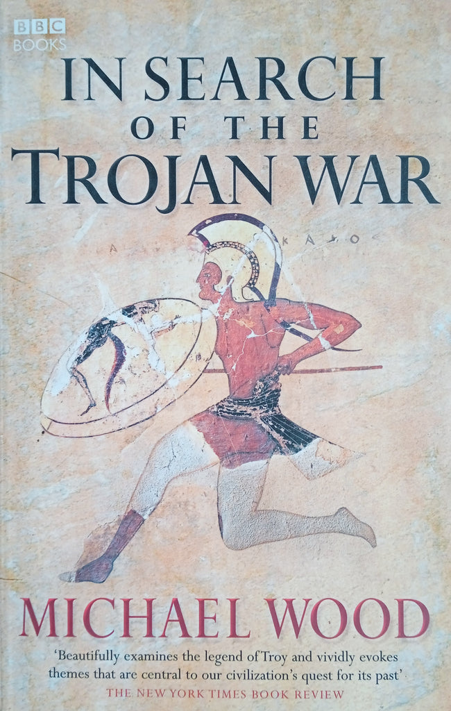 In Search of the Trojan War | Michael Wood