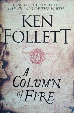 A Column of Fire (First Edition) | Ken Follett