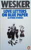 Love Letters on Blue Paper, and Other Stories (Short Stories) | Arnold Wesker
