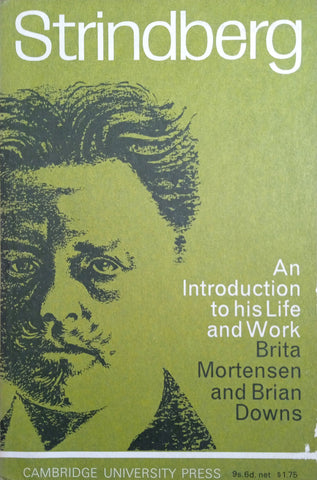 Strindberg: An In Introduction to his Life and Work | Brita Mortensen and Brian Downs
