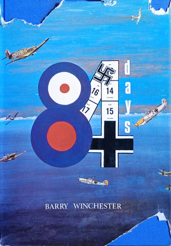 Eighty Four Days: A Rhyming Appreciation and Comment on The Battle of Britain | Barry Winchester