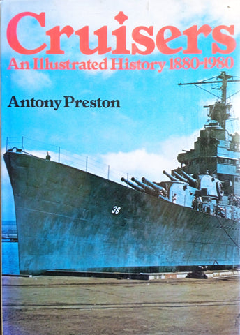 Cruisers: An Illustrated History | Anthony Preston