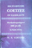 Die Stamouers Coetzee en Nageslagte. Herdenkingsuitgawe, 300 Jaar in Suid-Afrika (Signed by the author) | N.A. Coetzee