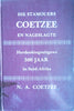 Die Stamouers Coetzee en Nageslagte. Herdenkingsuitgawe, 300 Jaar in Suid-Afrika (Signed by the author) | N.A. Coetzee