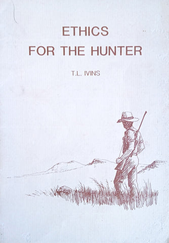 Ethics for the Hunter | T.L. Ivins