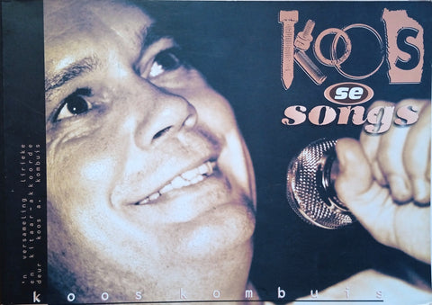 Koos se Songs: 'n Versameling Lirieke en Kitaar-Akkoorde (Numbered and Signed) |