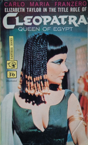 Elizabeth Taylor in the Title Role of Cleopatra Queen of Egypt | Carlo Maria Franzero