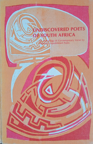 Undiscovered Poets of South Africa. An Anthology of Contemporary Verse by Hitherto Unpublished Poets | Jack Pollock (ed.)
