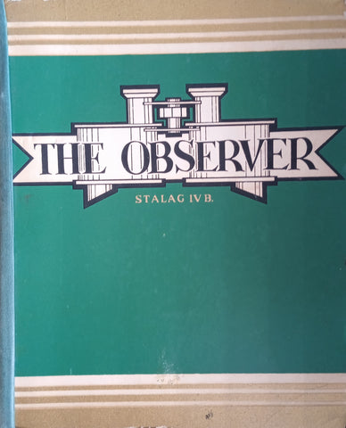 The Observer. Stalag IV B: Reproduction of a Hand-Printed Prisoner of War Wall Newspaper | David Katzeff (ed.)and it's Story