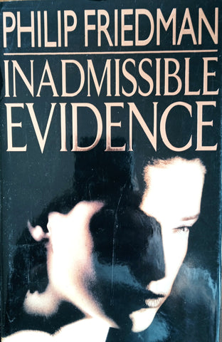 Inadmissible Evidence | Philip Friedman