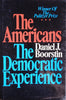 The Americans. (Three volume set) The Colonial Experience. The National Experience. The Democratic Experience. | Daniel J. Boorstin