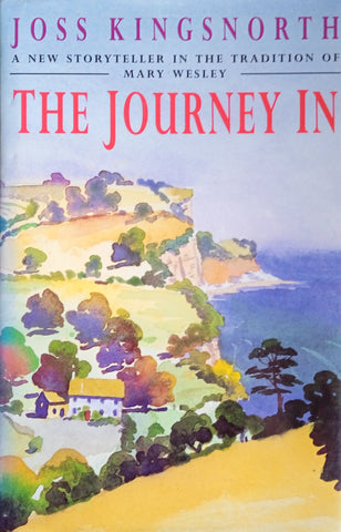 The Journey In | Joss Kingsnorth