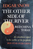 The Other Side of the River: Red China Today | Edgar Snow