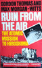 Ruin From The Air: The Atomic Mission to Hiroshima | Gordon Thomas and Max Morgan-Witts