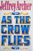 As The Crow Flies | Jeffrey Archer