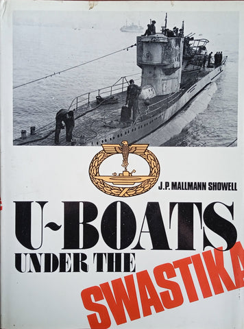U-Boats Under the Swastika | J.P. Mallmann Showell