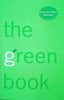The Green Book. The Everyday Guide to Saving the Planet One Simple Step at a Time | Elizabeth Rogers and Thomas M. Kostigan