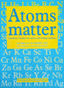 Atoms Matter. Chemistry Concepts for Science and Biology Students | Liz Dilley