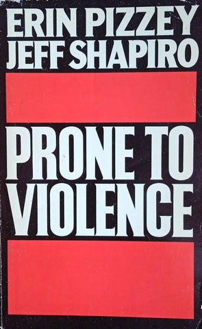 Prone to Violence | Erin Pizzey and Jeff Shapiro