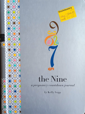 The Nine. A Pregnancy Countdown Journal | Kelly Sopp
