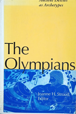 The Olympians: Ancient Deities as Archetypes | Joanne H. Stroud (ed.)