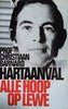 Hartaanval: Alle Hoop op Lewe | Prof. Christiaan Barnard