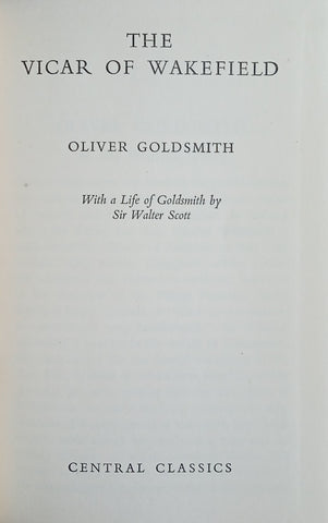 The Vicar of Wakefield, with A Life of Goldsmith by Sir Walter Scott | Oliver Goldsmith