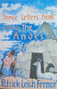 Three Letters from the Andes | Patrick Leigh Fermor