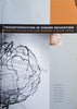 Transformation in Higher Education: Global Pressures and Local Realities in South Africa | Nico Cloete, Richard Fehnel, Peter Maasen, Teboho Moja, Helene Perold and Trish Gibbon