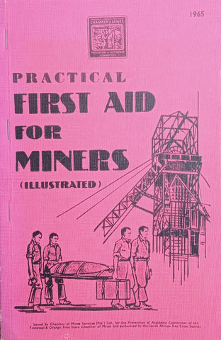 Practical First Aid for Miners (Illustrated)