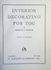 Interior Decorating for You | Florence B. Terhune, Illustrated by Jessie Robinson
