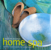 Home Spa: Top-to-Toe Beauty Treatment for Total Well-Being | Stephanie Donaldson