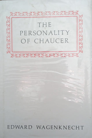 The Personality of Chaucer | Edward Wagenknecht