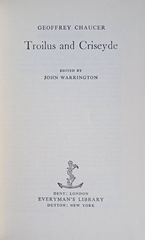 Geoffrey Chaucer Troilus and Criseyde | John Warrington (ed.)