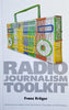Radio Journalism Toolkit (CD Included)| Franz Krüger